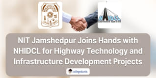 NIT Jamshedpur Joins Hands with NHIDCL for Highway Technology and Infrastructure Development Projects; Check Details Here